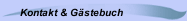 Kontakt & Gästebuch